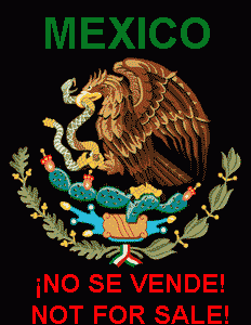 MÉXICO ¡NO SE VENDE!
