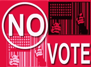 NO VOTE ESTE 4 DE NOViembre NOVote